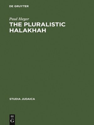 cover image of The Pluralistic Halakhah